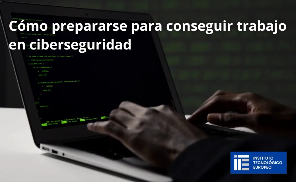 Cómo conseguir trabajo en Ciberseguridad