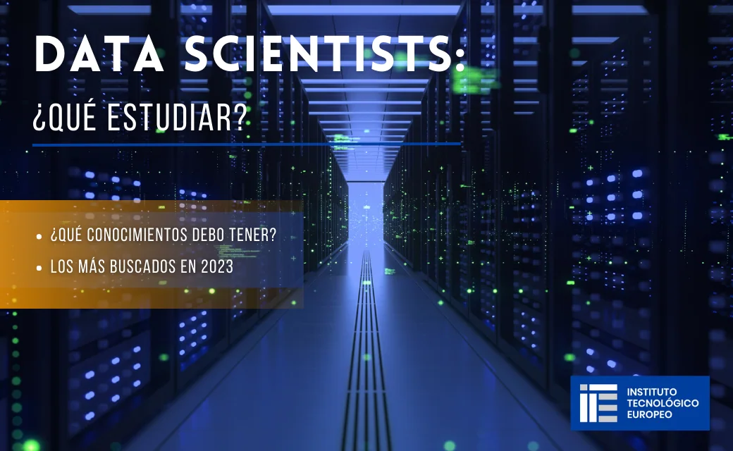 ¿Qué estudiar para trabajar como científico de datos?